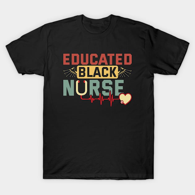 Retro Educated Black Nurse Cute Nursing Student T-Shirt by Jas-Kei Designs